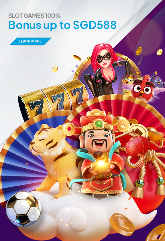 Slot Bonus Up To SGD588 Slot Bonus Up To SGD588
